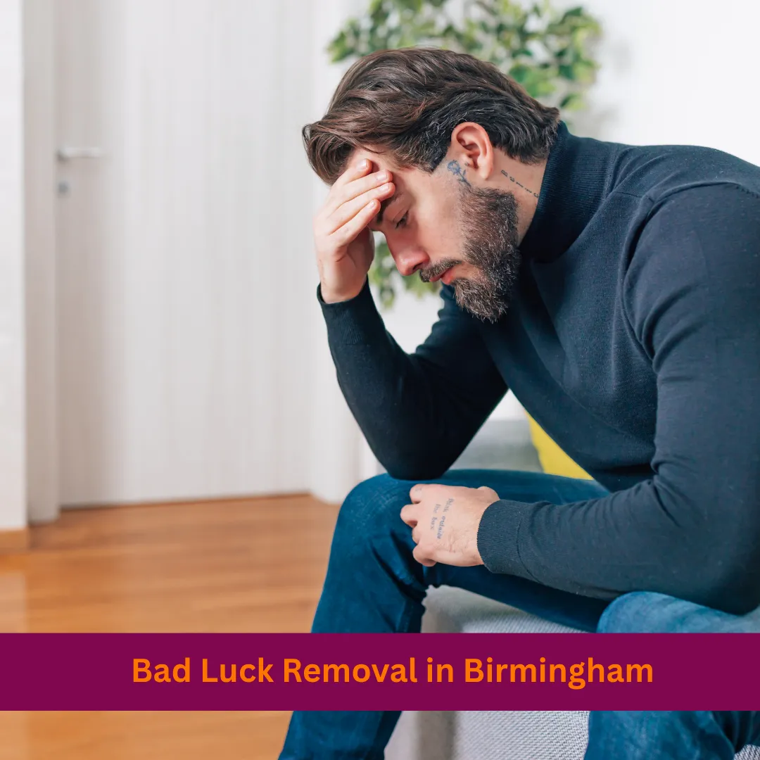 Bad Luck Removal in Birmingham