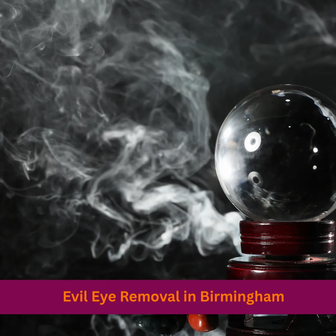 Evil Eye Removal in Birmingham